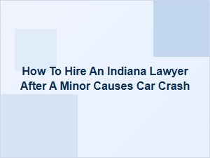 What to Do When a Minor Causes a Crash in Indiana